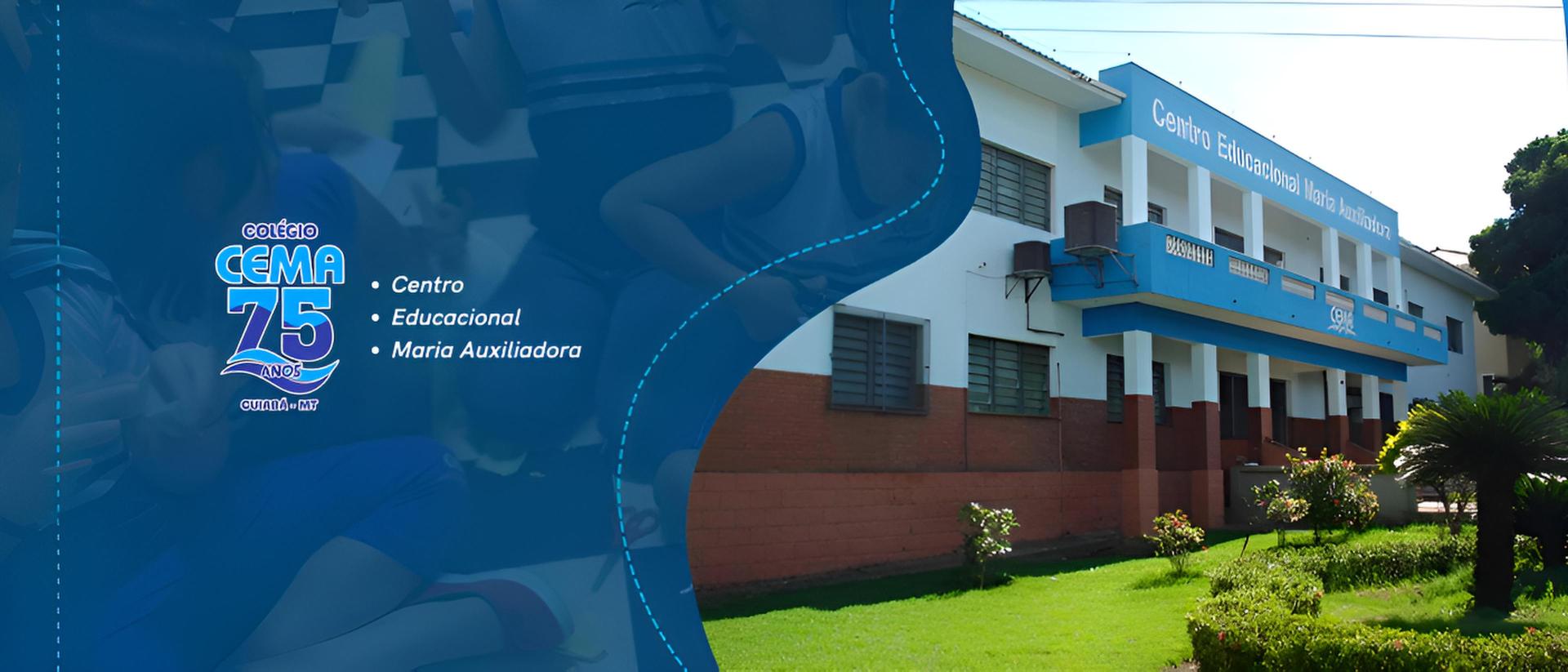 Colégio CEMA, a mais de 70 Anos <Br /> À Serviço da Educação